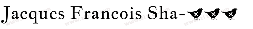 Jacques Francois Sha字体转换